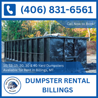 Best Prices for Dumpster Rentals in Billings, Montana and Yellowstone County - DDD Dumpster Rental Billings